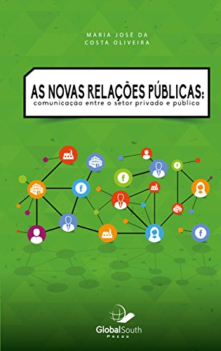 Capa do livro: As Novas Relações Públicas: Communicação Entre o Setor Privado e Público - Ler Online pdf