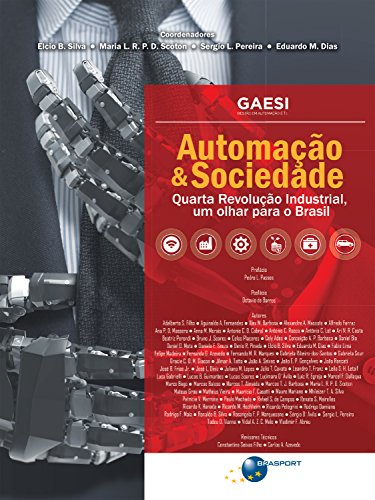 Capa do livro: Automação & Sociedade: Quarta Revolução Industrial, um olhar para o Brasil - Ler Online pdf