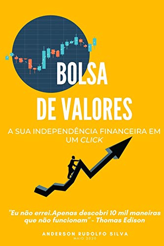 Livro PDF Bolsa De Valores: A sua independência financeira em um click