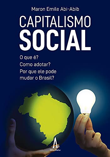 Capa do livro: Capitalismo Social – O que é? Como adotar? Por que ele pode mudar o Brasil? - Ler Online pdf