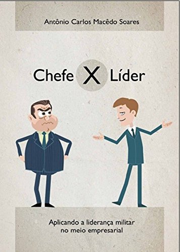 Capa do livro: CHEFE VS LÍDER - Ler Online pdf