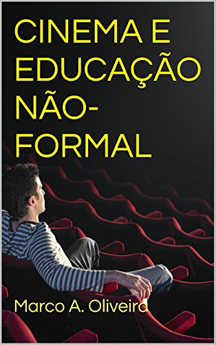 Livro PDF: CINEMA E EDUCAÇÃO NÃO-FORMAL