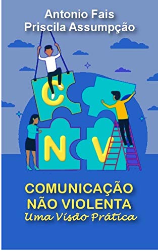 Capa do livro: CNV – Comunicação não violenta na prática - Ler Online pdf