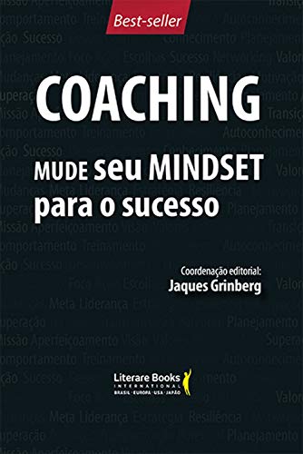Capa do livro: Coaching – Mude seu mindset para o sucesso – volume 1 - Ler Online pdf