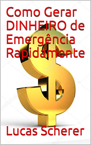 Capa do livro: Como Gerar DINHEIRO de Emergência Rapidamente - Ler Online pdf