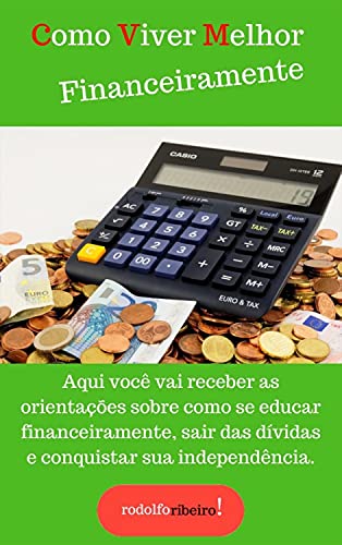 Capa do livro: Como viver melhor Financeiramente - Ler Online pdf