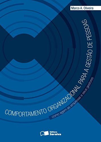 Livro PDF COMPORTAMENTO ORGANIZACIONAL PARA A GESTÃO DE PESSOAS