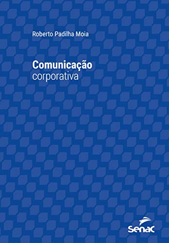 Livro PDF: Comunicação corporativa (Série Universitária)