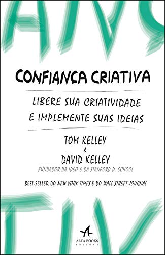 Capa do livro: Confiança Criativa: Libere Sua Criatividade e Implemente Suas Ideias - Ler Online pdf