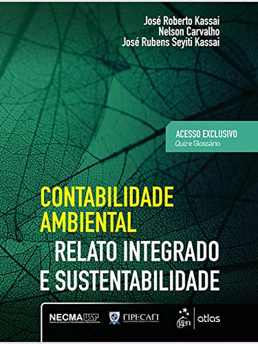 Capa do livro: Contabilidade Ambiental: Relato Integrado e Sustentabilidade - Ler Online pdf