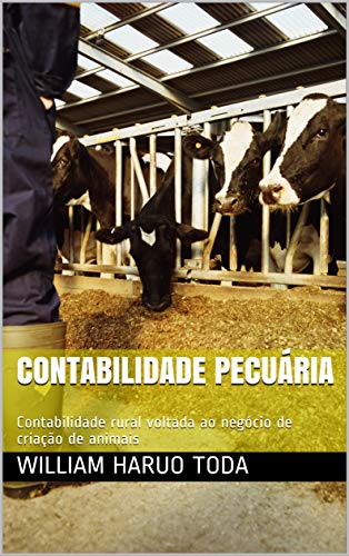 Livro PDF Contabilidade Pecuária: Contabilidade rural voltada ao negócio de criação de animais