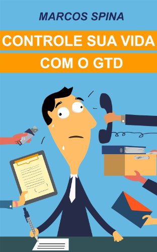 Capa do livro: Controle sua Vida com o GTD - Ler Online pdf