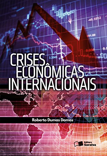 Capa do livro: CRISES ECONÔMICAS INTERNACIONAIS - Ler Online pdf