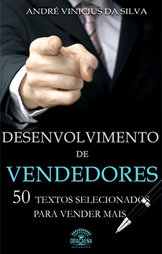 Livro PDF Desenvolvimento de vendedores – 50 textos selecionados para vender mais