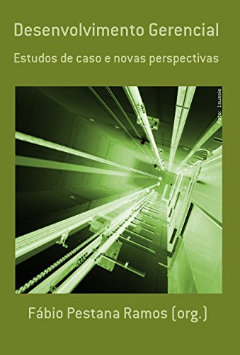 Livro PDF Desenvolvimento Gerencial: estudos de caso e novas perspectivas