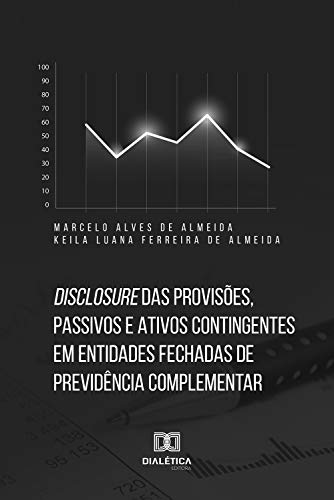 Capa do livro: Disclosure das provisões, passivos e ativos contingentes em entidades fechadas - Ler Online pdf