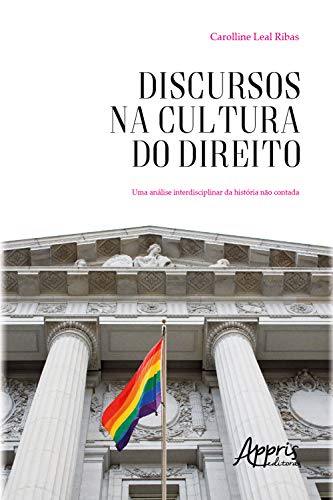 Capa do livro: Discursos na Cultura do Direito: Uma Análise Interdisciplinar da História não Contada - Ler Online pdf
