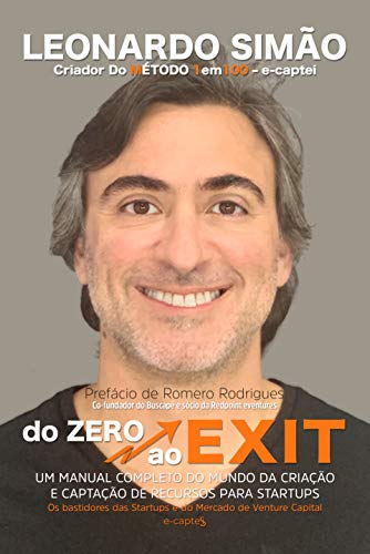 Capa do livro: DO ZERO AO EXIT: Um manual completo o mundo da criação e captação de recursos para Startups - Ler Online pdf