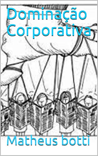 Capa do livro: Dominação Corporativa - Ler Online pdf