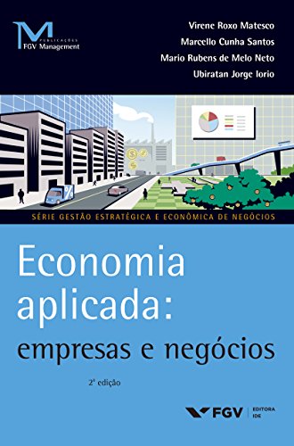 Capa do livro: Economia aplicada: empresas e negócios (FGV Management) - Ler Online pdf