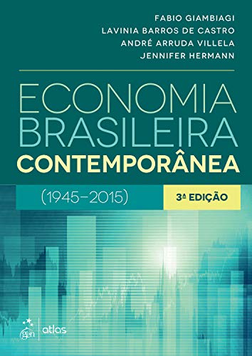 Livro PDF Economia Brasileira Contemporânea: 1945-2015
