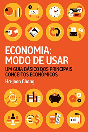 Capa do livro: Economia: modo de usar: Um guia básico dos principais conceitos econômicos - Ler Online pdf