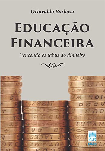 Capa do livro: Educação financeira: Vencendo os tabus do dinheiro - Ler Online pdf