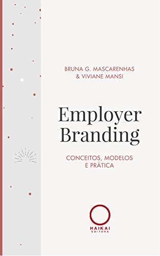 Capa do livro: Employer Branding: Conceitos, modelos e prática – EBOOK - Ler Online pdf