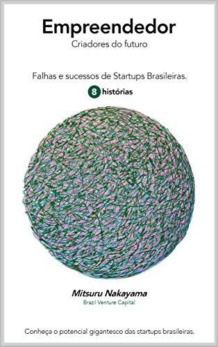 Capa do livro: Empreendedor: Criadores do Futuro - Ler Online pdf