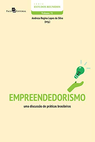 Livro PDF: Empreendedorismo: Uma discussão de práticas brasileiras