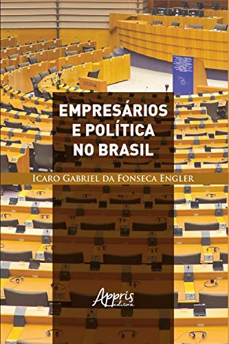Livro PDF Empresários e Política no Brasil