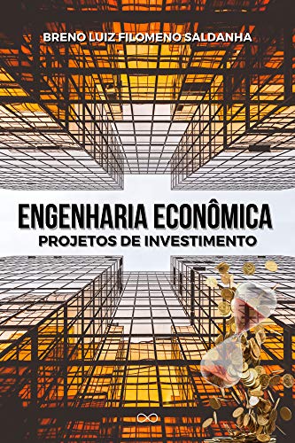 Livro PDF Engenharia Econômica: Projetos de Investimento