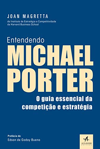 Capa do livro: Entendendo Michael Porter: O guia essencial da competição e estratégia - Ler Online pdf