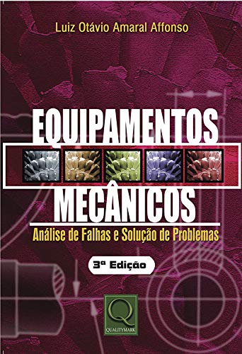 Livro PDF Equipamentos Mecânicos – análises de Falhas e Soluções de Problemas