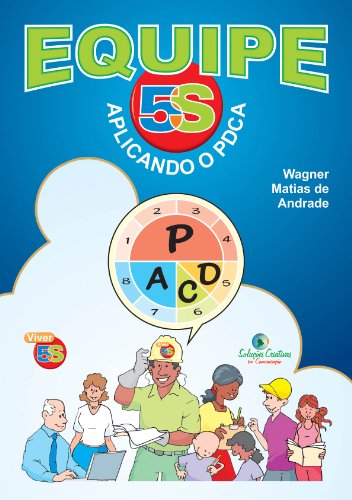 Livro PDF Equipe 5S – Aplicando o PDCA: 5S e PDCA em escolas e empresas (Viver 5S Livro 8)