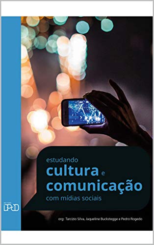Capa do livro: Estudando Cultura e Comunicação com Mídias Sociais - Ler Online pdf