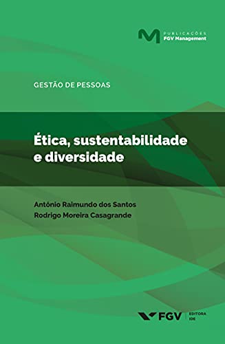 Capa do livro: Ética, sustentabilidade e diversidade (FGV Management) - Ler Online pdf