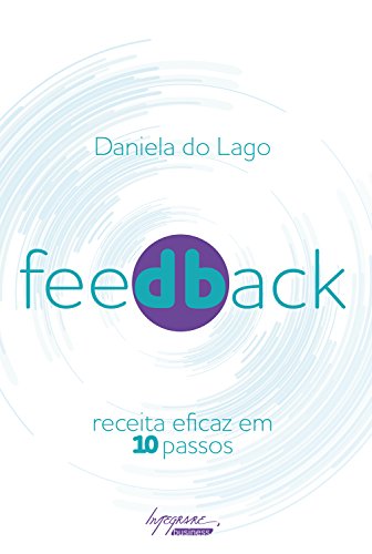 Capa do livro: Feedback: receita eficaz em 10 passos - Ler Online pdf
