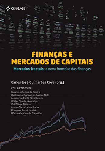 Capa do livro: Finanças e Mercados de Capitais: Mercados fractais: a nova fronteira das Finanças - Ler Online pdf