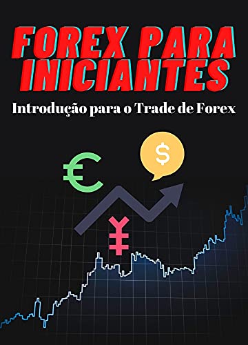 Livro PDF Forex para Iniciantes: Intrudução para o Trade de Forex