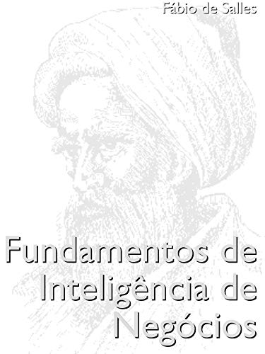 Capa do livro: Fundamentos de Inteligência de Negócios - Ler Online pdf