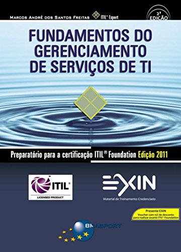 Capa do livro: Fundamentos do Gerenciamento de Serviços de TI: Preparatório para a certificação ITIL® Foundation Edição 2011 (2ª edição) - Ler Online pdf