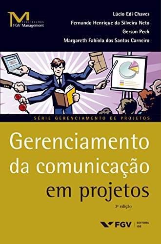 Capa do livro: Gerenciamento da comunicação em projetos (FGV Management) - Ler Online pdf