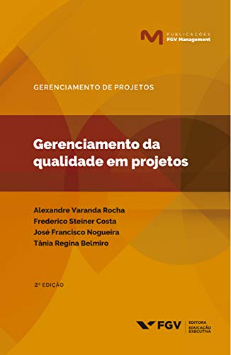 Capa do livro: Gerenciamento da qualidade em projetos (Publicações FGV Management) - Ler Online pdf