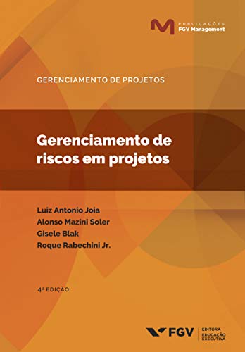 Capa do livro: Gerenciamento de riscos em projetos (Publicações FGV Management) - Ler Online pdf