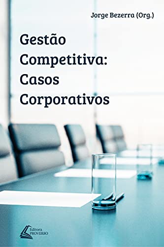 Capa do livro: Gestão Competitiva: Casos Corporativos - Ler Online pdf