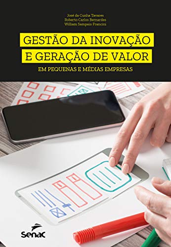 Capa do livro: Gestão da inovação e geração de valor em pequenas e médias empresas - Ler Online pdf
