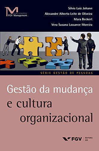 Capa do livro: Gestão da mudança e cultura organizacional (FGV Management) - Ler Online pdf