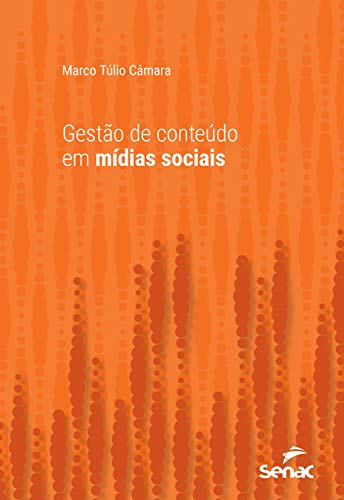 Capa do livro: Gestão de conteúdo em mídias sociais (Série Universitária) - Ler Online pdf