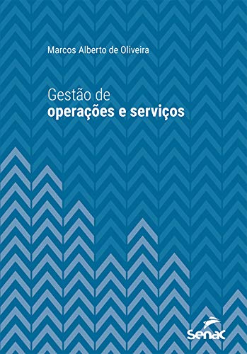 Livro PDF Gestão de operações e serviços (Série Universitária)